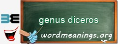 WordMeaning blackboard for genus diceros